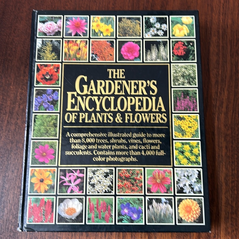 The Gardeners Encyclopedia of Plants and Flowers 1989